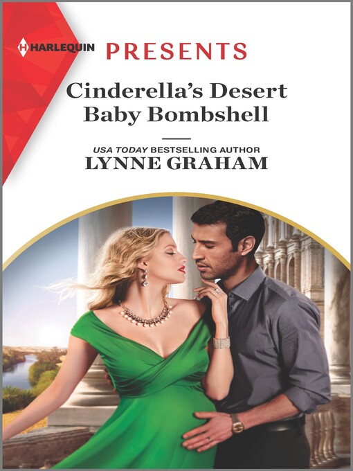 Title details for Cinderella's Desert Baby Bombshell by Lynne Graham - Wait list